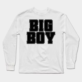 Big Boy v2 Long Sleeve T-Shirt